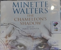The Cameleon's Shadow written by Minette Walters performed by Jamie Glover on Audio CD (Abridged)